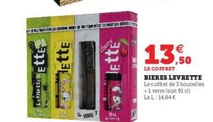 Ette  Let Ette  My  Pa  KOTASSE  %e  wuran a  Cherry  1  E  13,50  LE COFFRET  BIERES LEVRETTE Le coffret de 3 bouteilles +1 verre (soit 91 cl)  LeL: 14,84 € 