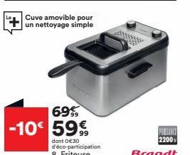 Cuve amovible pour un nettoyage simple  69%  -10€ 59€  PUBSANCE 2200  Brandt 