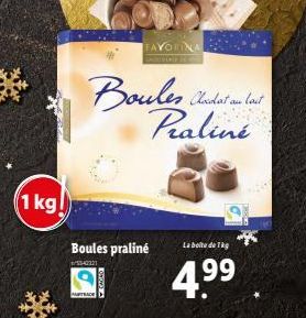 (1 kg)  Boules Audat au tout Praliné.  Boules praliné  53-4321  ATRACE  La boite de 1kg  4.⁹⁹ 