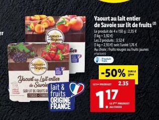 Sapeurs--Region  Sageurs  Yaourt an Lait entier  de Sa  SUR LIT DE FREITS R  Regions  lait &  FC-fruits ORIGINE FRANCE  tier  Yaourt au lait entier de Savoie sur lit de fruits (2)  Le produit de 4x 15