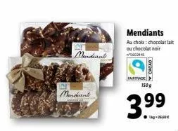 mandians  mendiants  mendiants  au choix: chocolat lait au chocolat noir 5603445  cacao  150g  3.99 