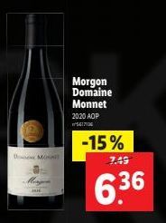 DE MONET  JE  Morgon Domaine Monnet  2020 AOP  5617136  -15%  7.49  6.36 