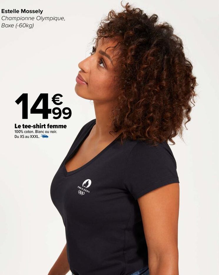 Estelle Mossely Championne Olympique, Boxe (-60kg)  €  14.⁹9  Le tee-shirt femme 100% coton. Blanc ou noir. Du XS au XXXL.  (  PARIS 2014  8  