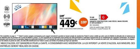 Ultra HD  C  HDMI  138cm 15  549 PRIX DE LANCEMENT  449€  DONT 12.00 E D'ÉCO-PARTICIPATION  TV LED SAMSUNG GARANTIE  100 DEPLACEMENT  RSSAU  Indice de quale image 2000 POI Processeur Crystal Processor