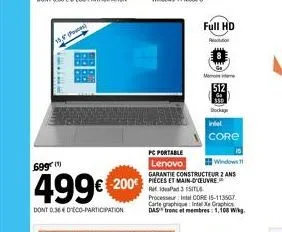 15. (p  www.  699m  499€ 2004  dont 0.36 € deco-participation  pc portable  lenovo  windows 1  garantie constructeur 2 ans pieces et main-d'oeuvre. ripad 3 situ  processeur intl core i5-113567. carte 