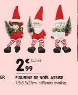 € L'unité  FIGURINE DE NOËL ASSISE 7.5x5,3x23cm, différents modèles 