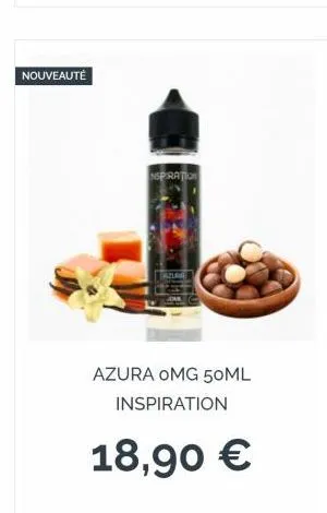 nouveauté  nspiration  azura omg 50ml inspiration  18,90 € 