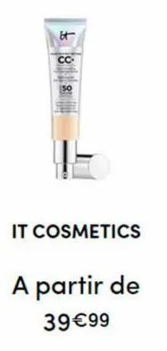 it  it cosmetics  a partir de  39€99 