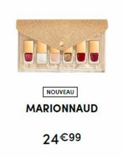 NOUVEAU  MARIONNAUD  24€99 