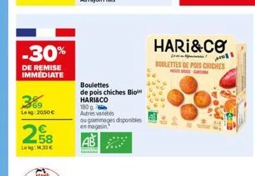 -30%  de remise immediate  369  lekg: 20,50 €  2,58  €  lekg: 1.33 €  staub  boulettes  de pois chiches bio hari&co  180 g  autres variétés ou grammages disponibles  en magasin  hari&co  l  boulettes 