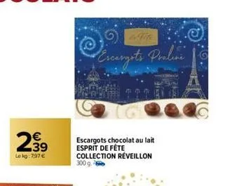€  le kg: 7,97 €  de fife  escargots prolini  escargots chocolat au lait esprit de fête collection réveillon 