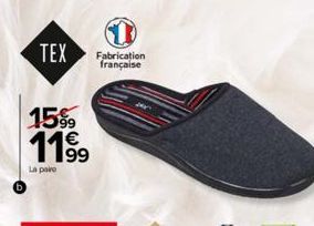 TEX  Fabrication française  15%9 €  11,⁹9  La paro 