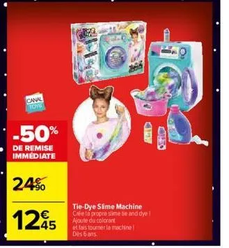 canal toys  -50%  de remise immédiate  24%  1245  alad  tie-dye slime machine crée ta propre slime tie and dye ajoute du colorant  et fais tourner la machine! dès 6 ans 