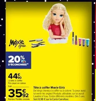 girlz  20%  d'économies  44%  latite à coiffer prix payé on casse sot  mere  -30  tête à coiffer moxie girlz  de longs cheveux à coiffer ou à colorer. tu peux aussi lui vernir les ongles! produits uti