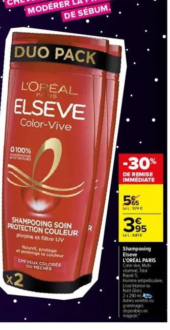 duo pack  l'opéal elseve  color-vive  0100%  rastin wurdgar  shampooing soin protection couleur pivoine et filtre uv  nourrit, protège et prolonge la couleur cheveux colores ou meches  r  -30%  de rem