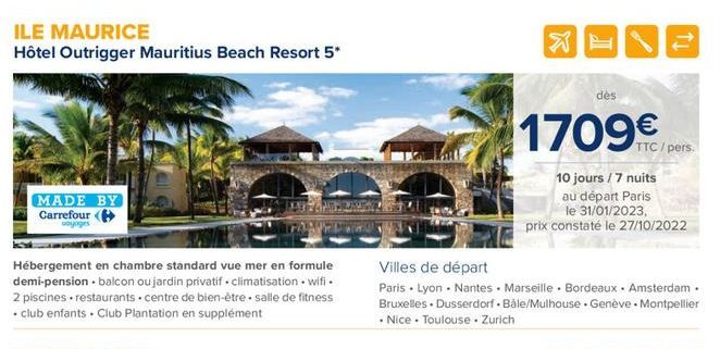 ILE MAURICE  Hôtel Outrigger Mauritius Beach Resort 5*  MADE BY Carrefour (  voyages  Hébergement en chambre standard vue mer en formule demi-pension.balcon ou jardin privatif. climatisation. wifi. 2 