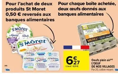 pour l'achat de deux produits st moret 0,50 € reversés aux banques alimentaires  smoret  salade  aperitif  bilen 4  smoret  cinit proper  morer  morer  smorer  remorer  morer  le  pour chaque boîte ac