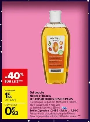 -40%  sur le 2me  vendu sout  15  lel:6.20 € le 2 produ  093  gel douche  nectar of beauty  nectar  beauty 