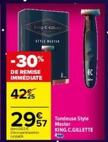 king-c-gilleste  -30%  de remise immediate  42%  style master  2997  dont 0,02€ d'éco-participation lepack  tondeuse style 57 master king.c.gillette 