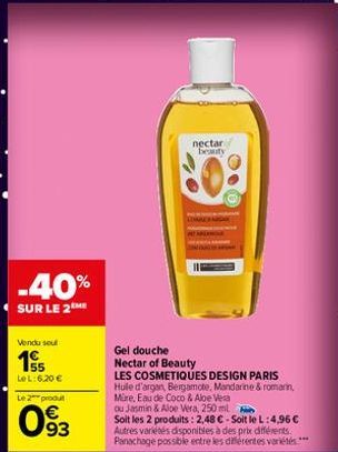 -40%  SUR LE 2ME  Vendu sout  15  LeL:6.20 € Le 2 produ  093  Gel douche  Nectar of Beauty  nectar  beauty 