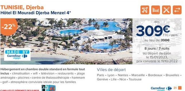 TUNISIE, Djerba  Hôtel El Mouradi Djerba Menzel 4*  -22%  MADE BY Carrefour (  voyages  Hébergement en chambre double standard en formule tout inclus. climatisation wifi télévision restaurants plage a