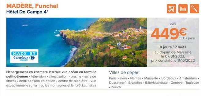 MADÈRE, Funchal  Hôtel Do Campo 4*  MADE BY Carrefour (  voyages  Hébergement en chambre latérale vue océan en formule petit-déjeuner - télévision climatisation • piscine . salle de fitness demi-pensi