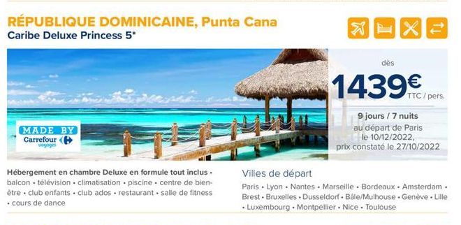 RÉPUBLIQUE DOMINICAINE, Punta Cana Caribe Deluxe Princess 5*  MADE BY Carrefour (  voyages  Hébergement en chambre Deluxe en formule tout inclus. balcon. télévision • climatisation piscine • centre de