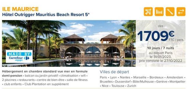 ILE MAURICE  Hôtel Outrigger Mauritius Beach Resort 5*  MADE BY Carrefour (  voyages  Hébergement en chambre standard vue mer en formule demi-pension.balcon ou jardin privatif. climatisation. wifi. 2 