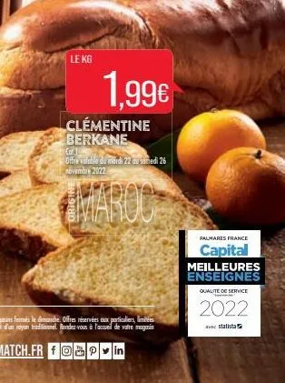 le kg  1,99€  clémentine berkane  cat t  offre valable du mardi 22 ou sathedi 26 novembre 2022  palmares france  capital meilleures enseignes  qualité de service  "from"  2022  statista 