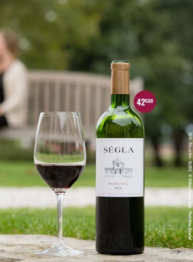 42€60  tlan  2014 - prix au litre : 56,80 € château raizan-ségla - photo brice braastad  ségla  margaux  2014  