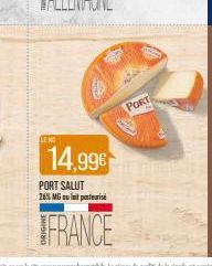 LENO  14,99€  PORT SALUT  26% MG p  FRANCE  PORT 