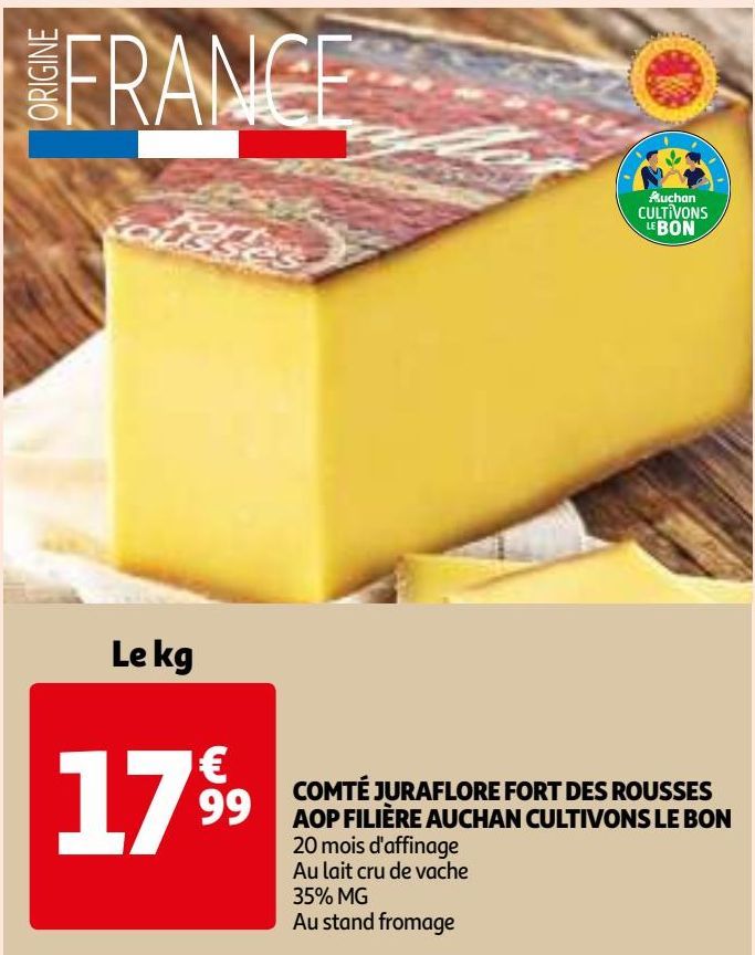 COMTÉ JURAFLORE FORT DES ROUSSES AOP FILIÈRE AUCHAN CULTIVONS LE BON