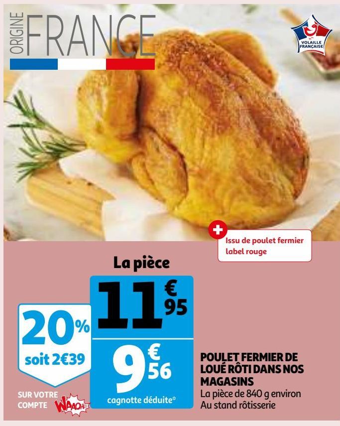 POULET FERMIER DE LOUÉ RÔTI DANS NOS MAGASINS