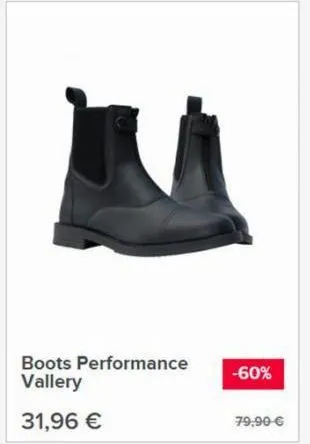 boots performance vallery  31,96 €  -60%  79,90-€ 