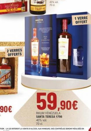 S  DECUPATION  V.S.O.P  2 VERRES OFFERTS  FOD  VSOP  -1796- HE  www  Em  men 1796  1 VERRE OFFERT  59,90€  RHUM VENEZUELA  SANTA TERESA 1796 40% vol. 70 cl. 