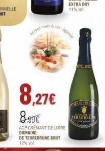 accord mets&  8,27€  8.99€  AOP CRÉMANT DE LOIRE DOMAINE DE TERREBRUNE BRUT 12% vol.  IRIMANE ME  TERREBRUSE 