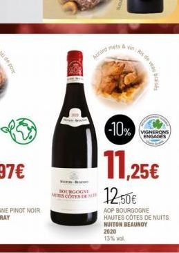 NON-BE  BOURGOGNE MITES COTES DE NU  Accorms & vis Ris de  is de veau bras  -10%  11,25€  12,50€  AOP BOURGOGNE HAUTES CÔTES DE NUITS.  NUITON BEAUNOY  2020  13% vol.  VIGNERONS ENGAGES 