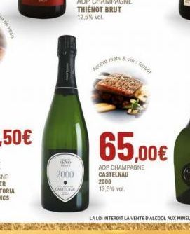 END  2000  CASTELL  Accords & vin Turbo  65,00€  AOP CHAMPAGNE CASTELNAU  2000  12.5% vol. 