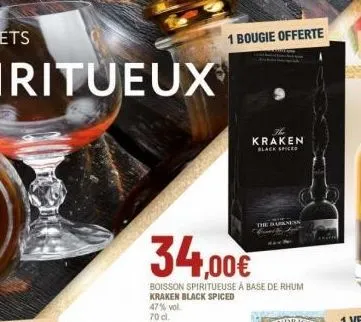 47% vol.  70 cl.  1 bougie offerte  34,00€  boisson spiritueuse à base de rhum  kraken black spiced  kraken black spiced  the darknes 