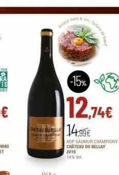 accord mets &  chateau du bellay  amor champion  -15%  12,74€  14,99€  aop saumur champigny chateau du bellay  2019 14% vol. 
