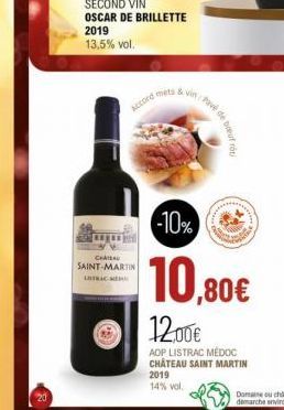 Accord mets & vina  CHATEAU  SAINT-MARTIN  de boe  -10%  10,80€  12,00€  AOP LISTRAC MÉDOC CHÂTEAU SAINT MARTIN  2019  14% vol. 