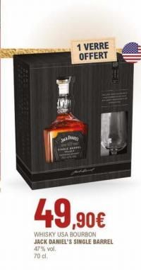 1 VERRE OFFERT  49,90€  WHISKY USA BOURBON JACK DANIEL'S SINGLE BARREL 47% vol.  70 cl,  