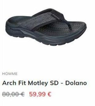 HOMME  Arch Fit Motley SD - Dolano  80,00€ 59,99 € 