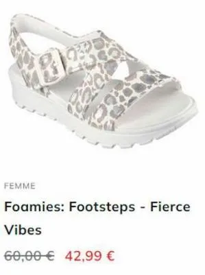 182  femme  foamies: footsteps - fierce  vibes  60,00€ 42,99 €  