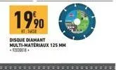 1990  wtimes disque diamant multi-matériaux 125 mm 92000008 