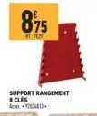 875  support rangement 8 cles a-24 