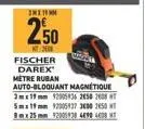 mitim  250  200  fischer darex metre ruban  auto-bloquant magnétique  3mx19mm 200536 2450 2008 5mx19mm 92005937 3400 2650 ht 8mx 25 mm 9200928 4890 438 ht 