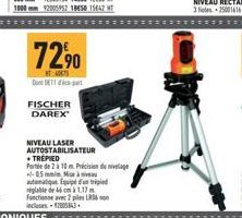 FISCHER DAREX  7290  T:07 Don DE11-part  NIVEAU LASER AUTOSTABILISATEUR + TREPIED  Porte de 2 à 10m Precision du nivelage -0.5 mm M  at  niglable de 46 cm à 1,17 m Fonctionne avec 2 piles L incles-120