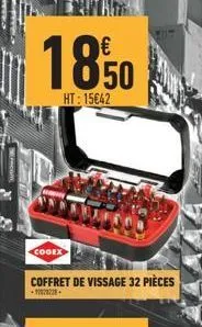 1850  ht: 15€42  cogex  coffret de vissage 32 pièces 