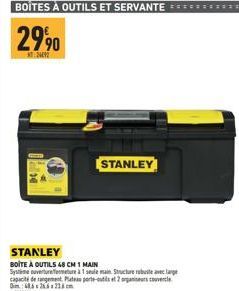 BOÎTES À OUTILS ET SERVANTE  2990  2492  STANLEY  